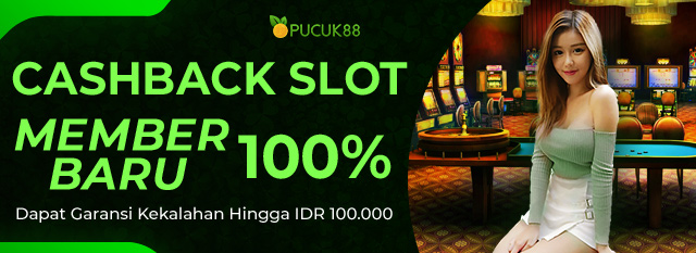 Bonus Cashback Slot 100% Member Baru